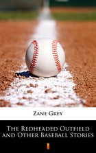 The Redheaded Outfield and Other Baseball Stories - mobi, epub