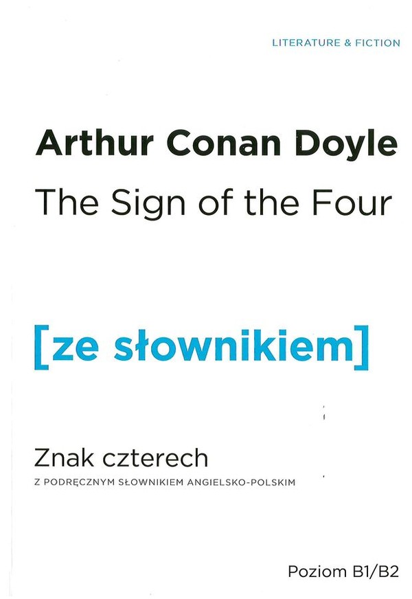 The Sign of the Four Znak czterech z podręcznym słownikiem angielsko-polskim