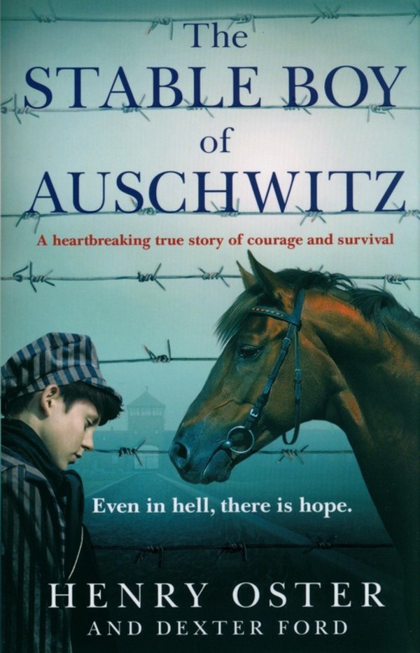 The Stable Boy of Auschwitz