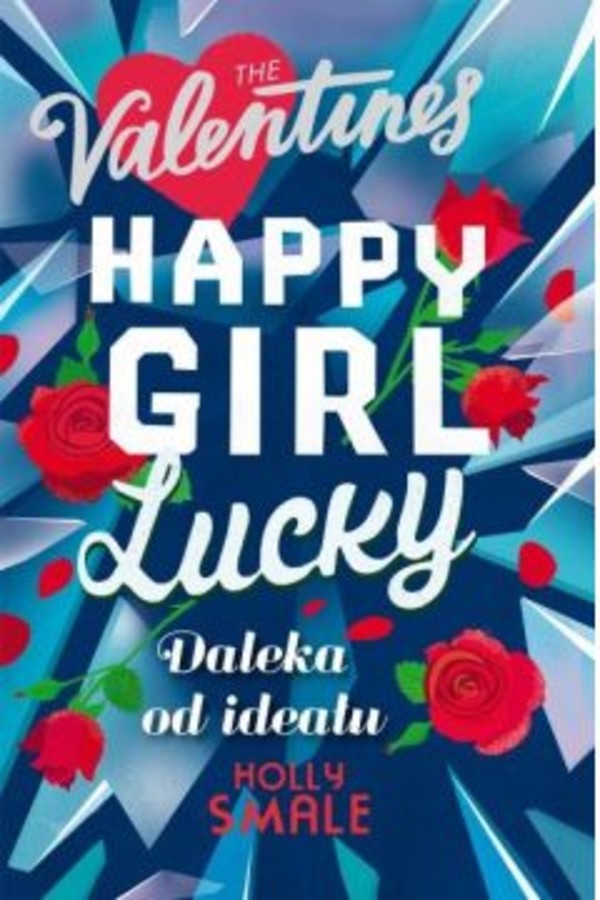 The Valentines Daleka od ideału Happy Girl Lucky Tom 2