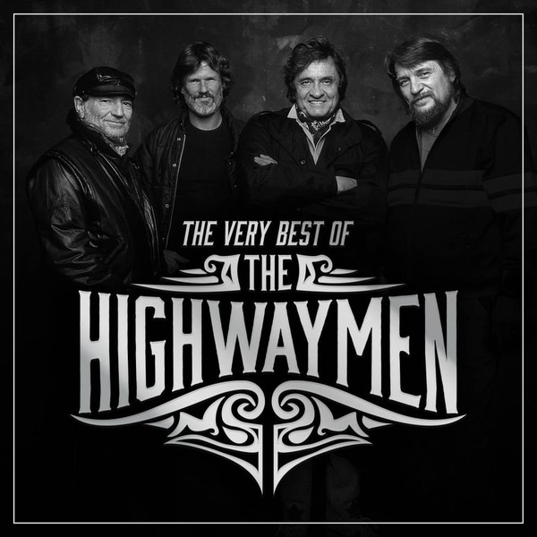 The Very Best Of The Highwaymen