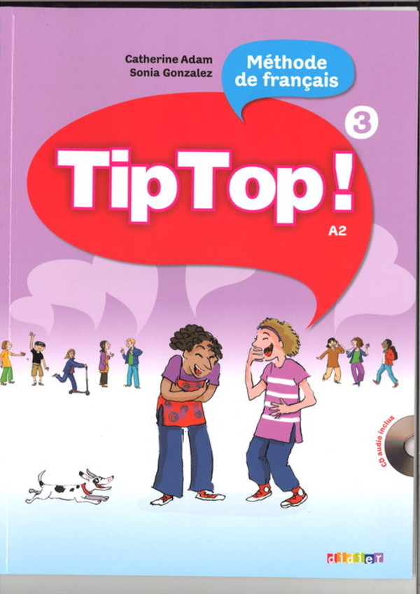 Tip Top (3) A2 Methode de francais. Podręcznik + CD