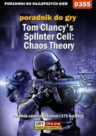 Tom Clancy`s Splinter Cell: Chaos Theory poradnik do gry - epub, pdf