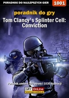 Tom Clancy`s Splinter Cell: Conviction poradnik do gry - epub, pdf