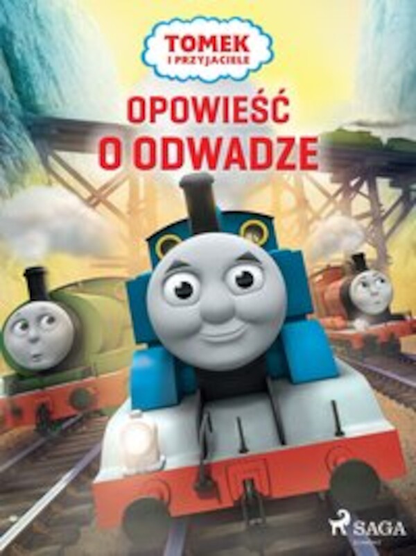 Tomek i przyjaciele - Opowieść o odwadze - mobi, epub