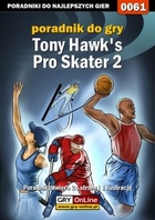 Tony Hawk`s Pro Skater 2 poradnik do gry - pdf