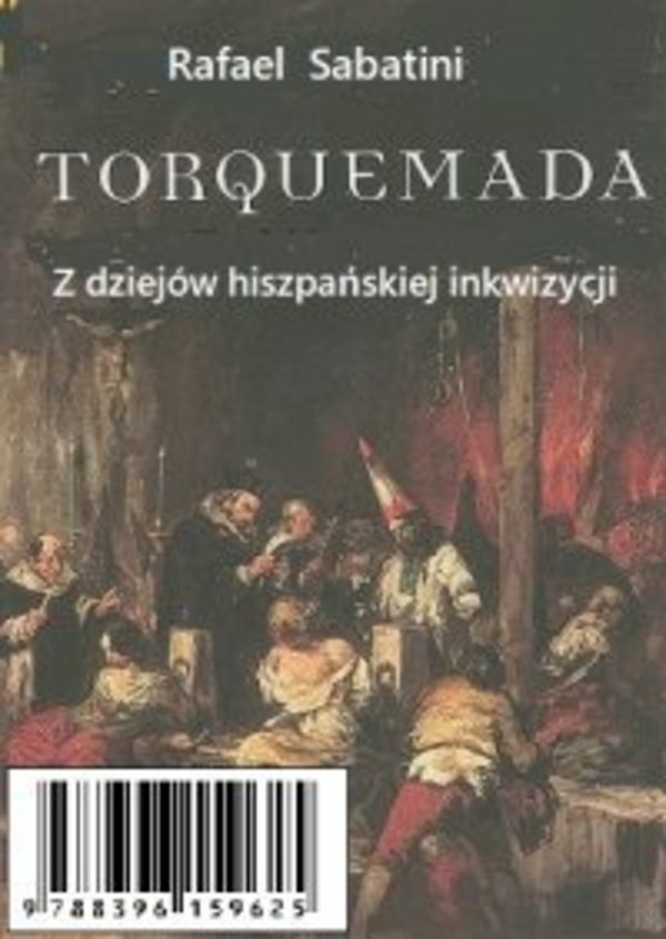 Torquemada - historia Inkwizycji w Hiszpanii - mobi, epub, pdf 1