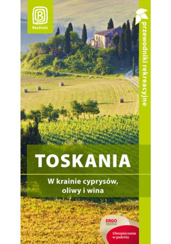 Toskania i Wenecja. W krainie cyprysów, oliwy i win. Wydanie 1 - pdf