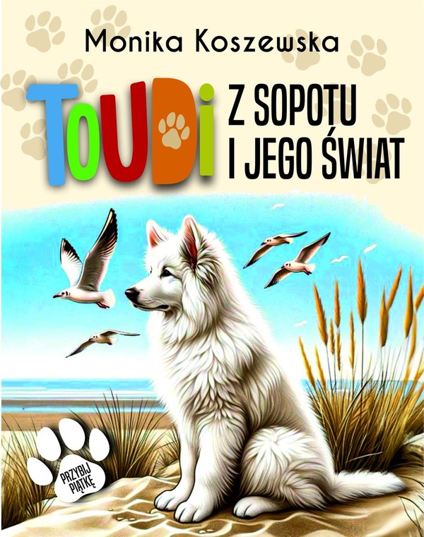 Toudi z sopotu i jego świat