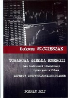 Towarowa giełda energii jako instrument liberalizacji rynku gazu w Polsce - pdf