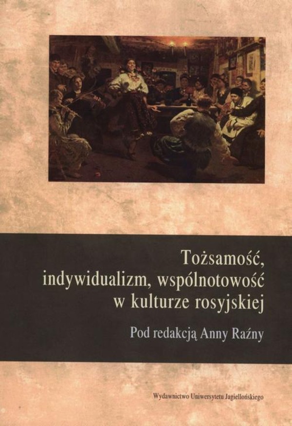 Tożsamość, indywidualizm, wspolnotowość w kulturze rosyjskiej - pdf