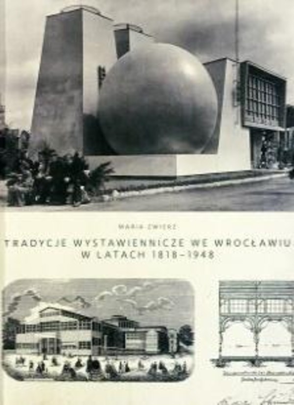 Tradycje wystawiennicze we Wrocławiu w latach 1818-1948