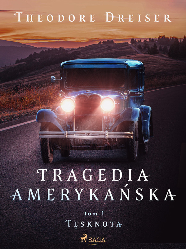 Tragedia amerykańska Tęsknota - mobi, epub Tom 1