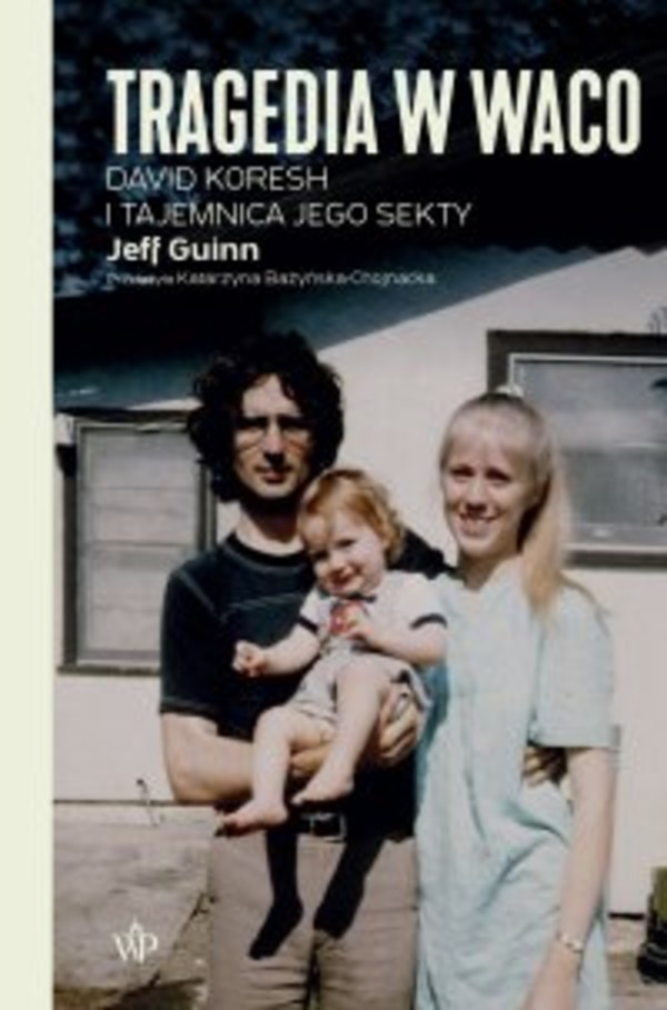 Tragedia w Waco. David Koresh i tajemnica jego sekty - mobi, epub