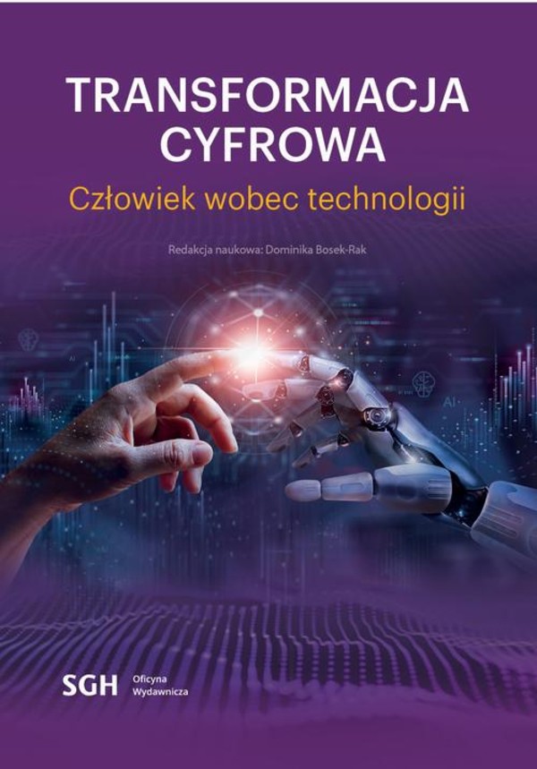 Transformacja cyfrowa. Człowiek wobec technologii - pdf