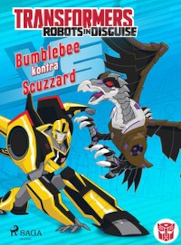 Transformers â Robots in Disguise â Bumblebee kontra Scuzzard - mobi, epub