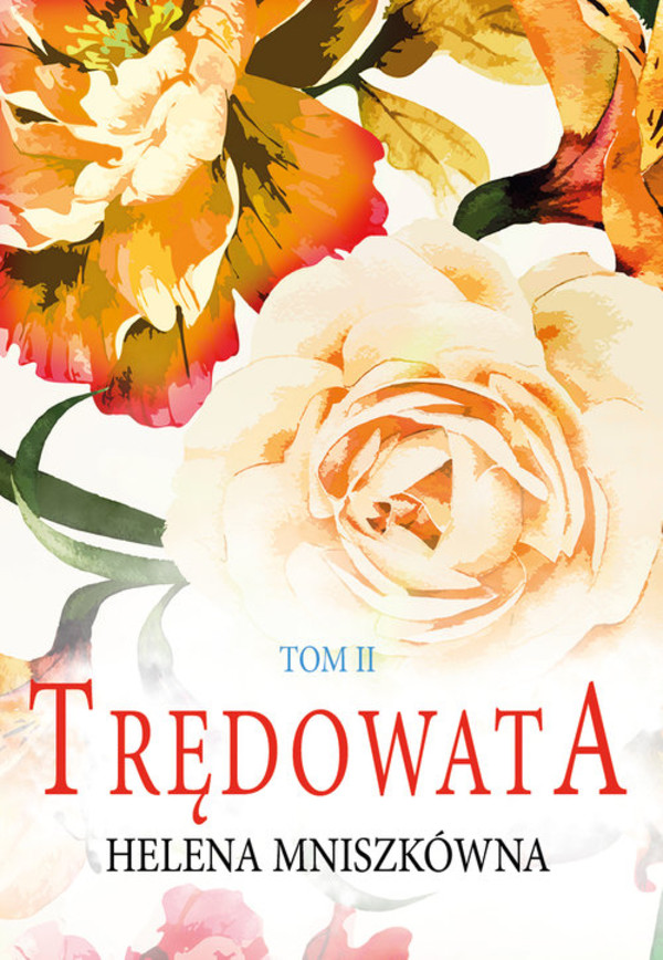 Trędowata. Tom 2