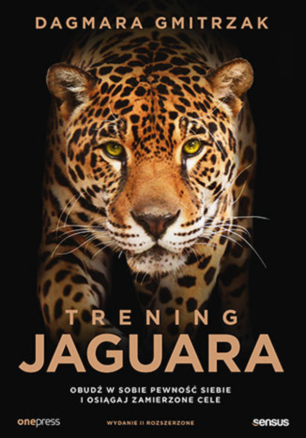 Trening Jaguara Obudź w sobie pewność siebie i osiągaj zamierzone cele - mobi, epub, pdf Wydanie II rozszerzone