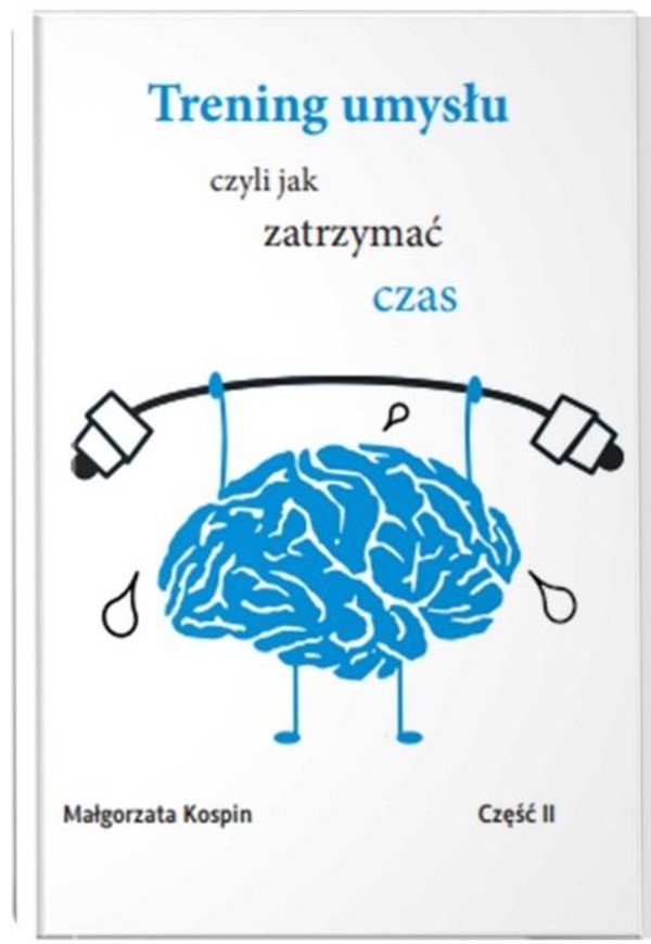 Trening umysłu część 2