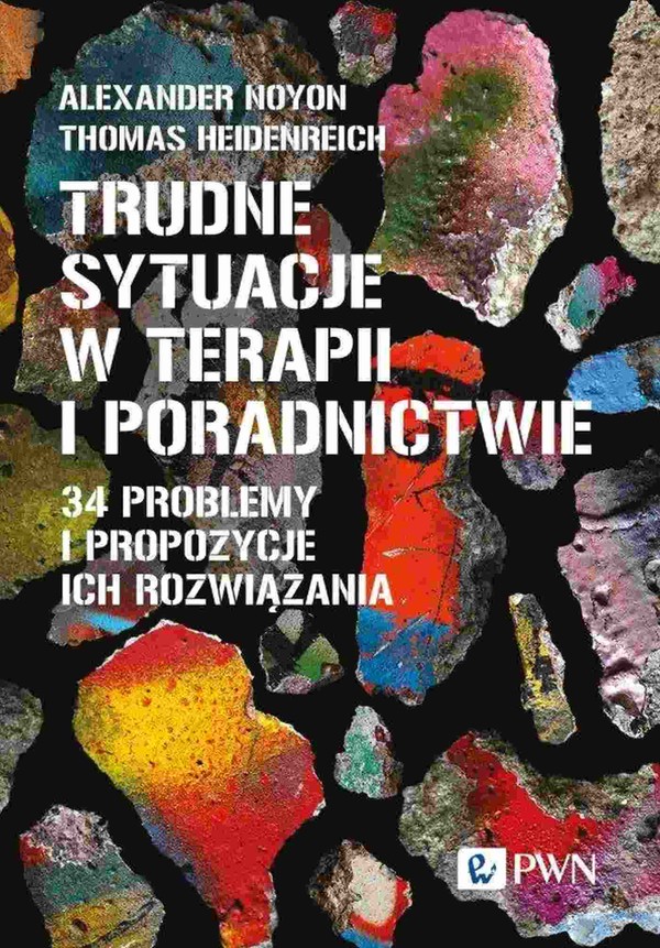 Trudne sytuacje w terapii i poradnictwie.