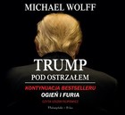 Trump pod ostrzałem - Audiobook mp3