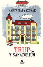 Trup w sanatorium - mobi, epub Kryminał pod psem