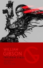 TRYLOGIA CIĄGU: Neuromancer / Graf Zero / Mona Liza Turbo - mobi, epub