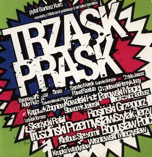 Trzask prask Wywiady z mistrzami polskiego ( i nie tylko) komiksu