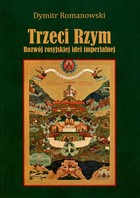 Trzeci Rzym - pdf Rozwój rosyjskiej idei imperialnej