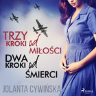 Trzy kroki od miłości dwa kroki od śmierci - Audiobook mp3