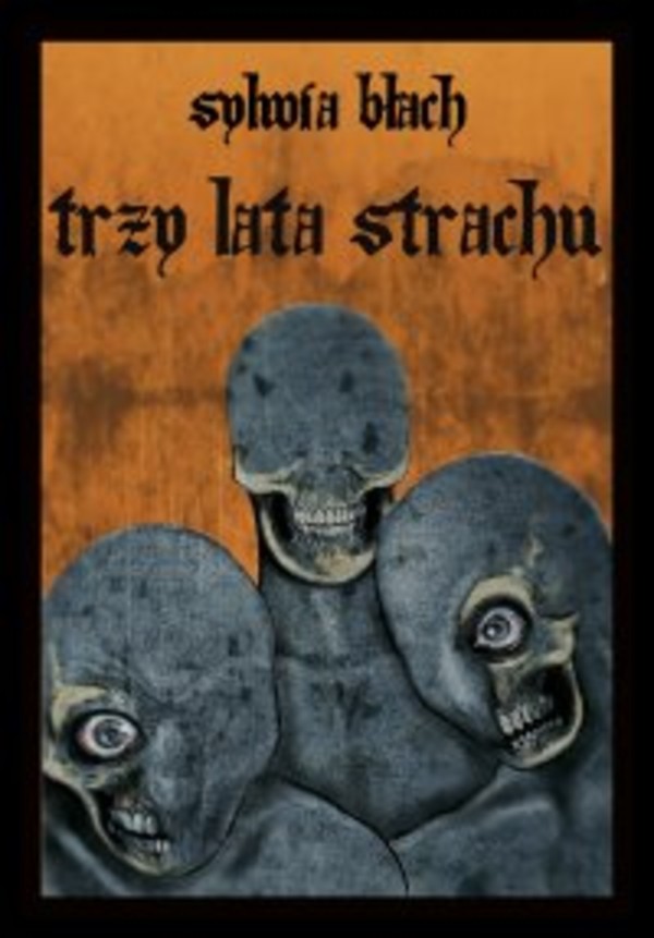 Trzy lata strachu - mobi, epub, pdf