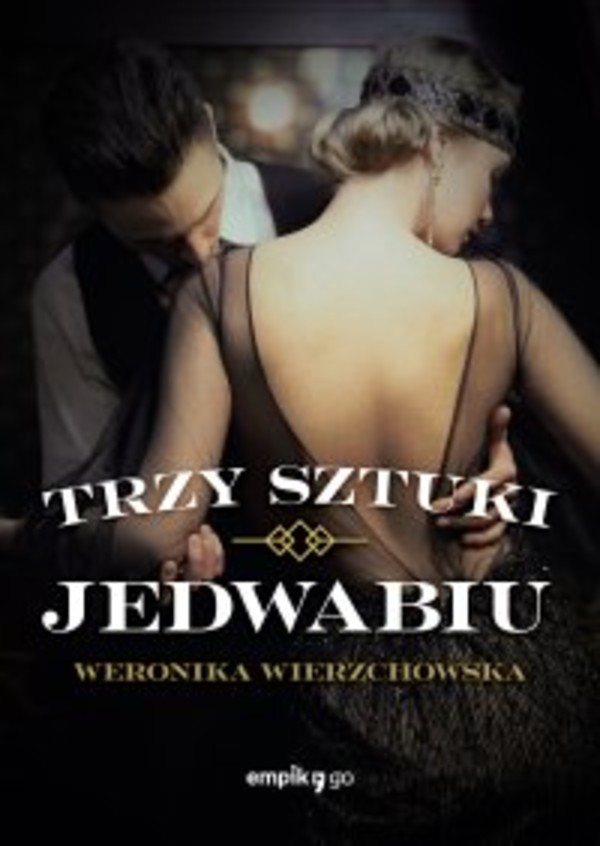 Trzy sztuki jedwabiu - mobi, epub