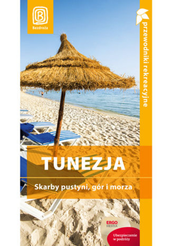Tunezja. Skarby pustyni, gór i morza. Wyd. 1 - pdf
