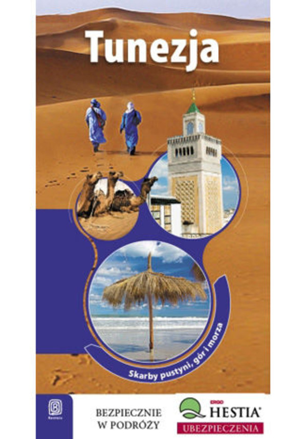 Tunezja. Skarby pustyni, gór i morza. Wydanie 1 - pdf