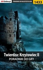 Twierdza: Krzyżowiec II poradnik do gry - epub, pdf