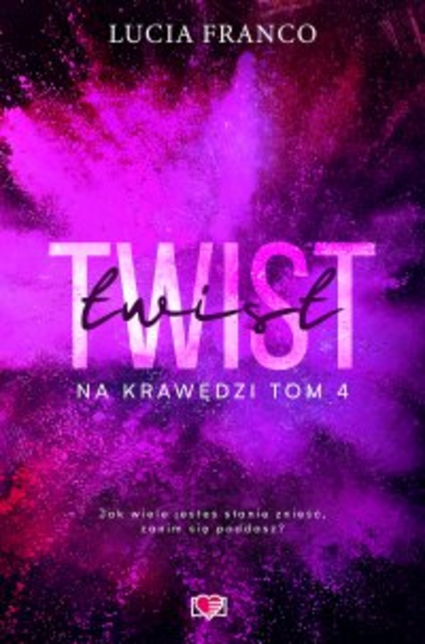 Twist. Na krawędzi. Tom 4 - mobi, epub