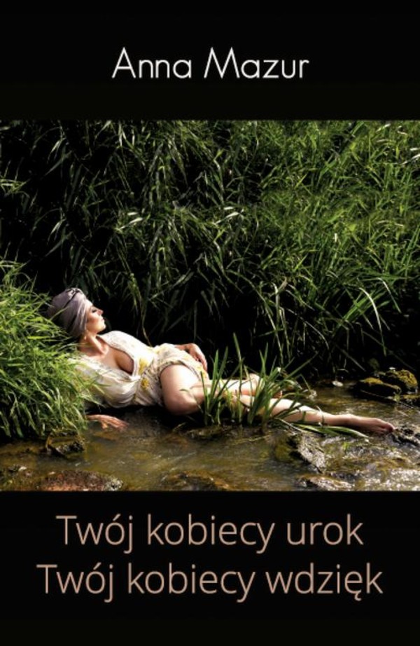 Twój kobiecy urok Twój kobiecy wdzięk - epub