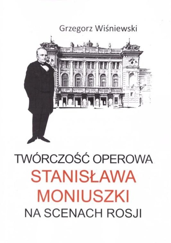 Twórczość operowa Stanisława Moniuszki na scenach Rosji