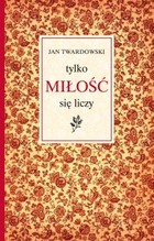 Tylko miłość się liczy - mobi, epub