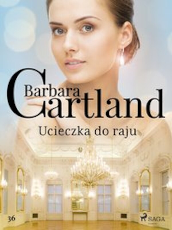 Ucieczka do raju - Ponadczasowe historie miłosne Barbary Cartland - mobi, epub