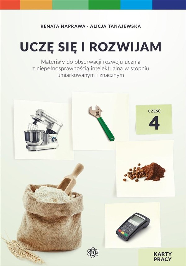 Uczę się i rozwijam. Karty Pracy. Część 4