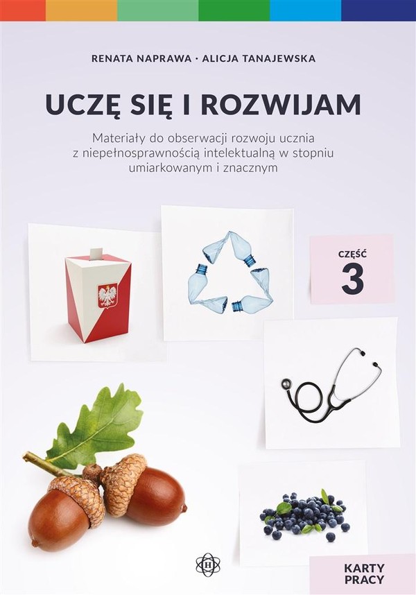 Uczę się i rozwijam Karty Pracy Część 3