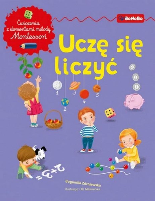 Uczę się liczyć Matematyka z elementami metody Montessori