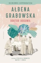 Doktor Bogumił - mobi, epub Uczniowie Hippokratesa Tom 1