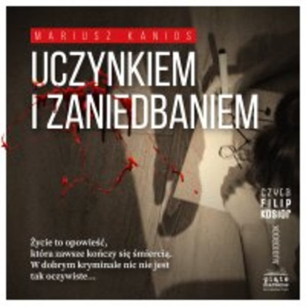 Uczynkiem i zaniedbaniem - Audiobook mp3