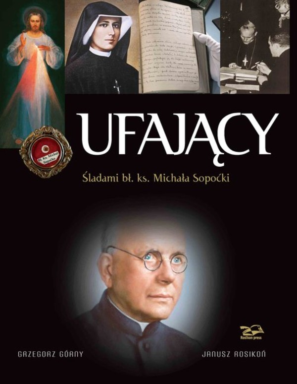 Ufający Śladami bł. ks. Michała Sopoćki