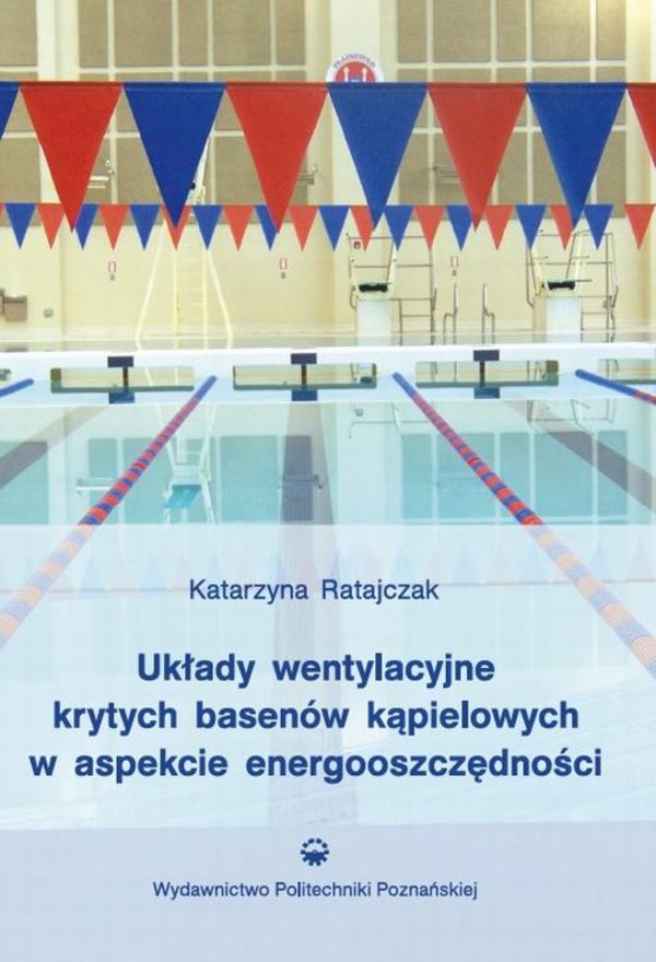 Układy wentylacyjne krytych basenów kąpielowych w aspekcie energooszczędności - pdf