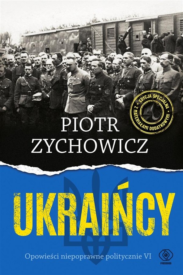 Ukraińcy Opowieści niepoprawne politycznie VI