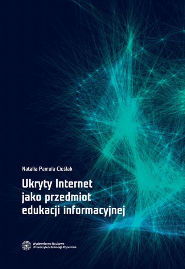 Ukryty Internet jako przedmiot edukacji informacyjnej - pdf