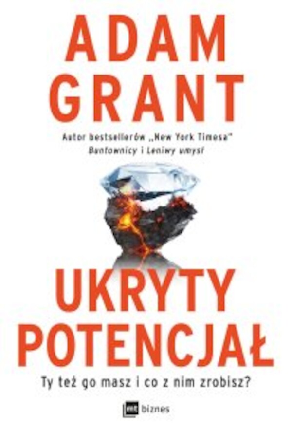 Ukryty potencjał. Ty też go masz i co z nim zrobisz? - mobi, epub